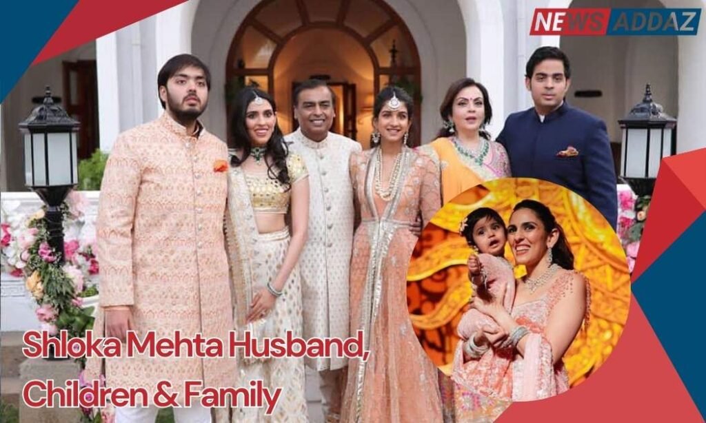Shloka Mehta Husband & Children