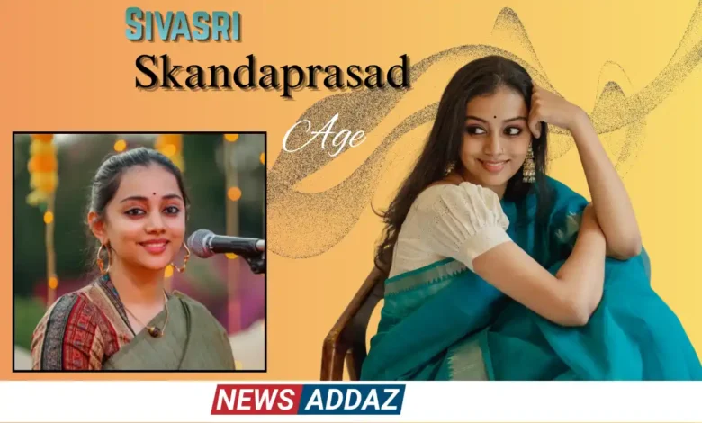 Sivasri Skandaprasad Age