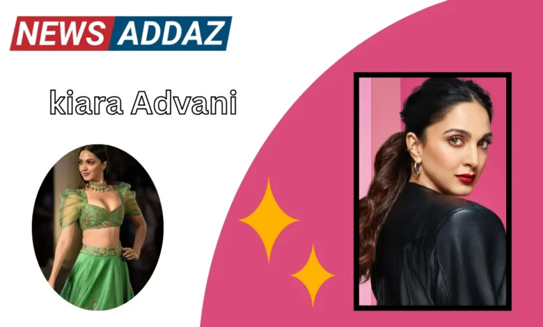Kiara Advani Age