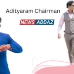 Adityaram Chairman Age