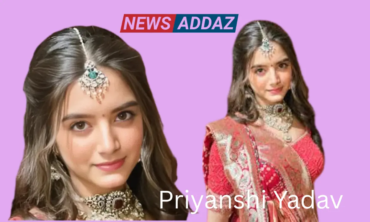 Priyanshi Yadav Age