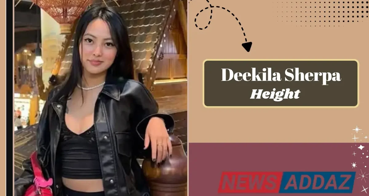 Deekila Sherpa Height