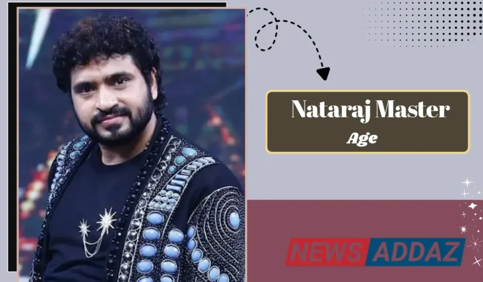 Nataraj Master Age