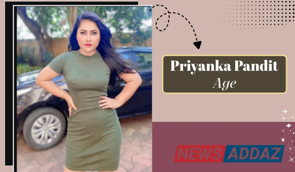 Priyanka Pandit Age