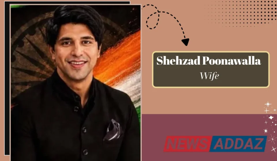 Shehzad Poonawalla Wife