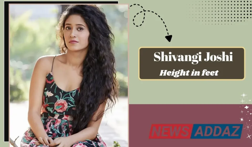 Shivangi Joshi Height in feet